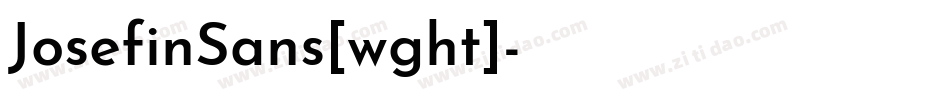 JosefinSans[wght]字体转换